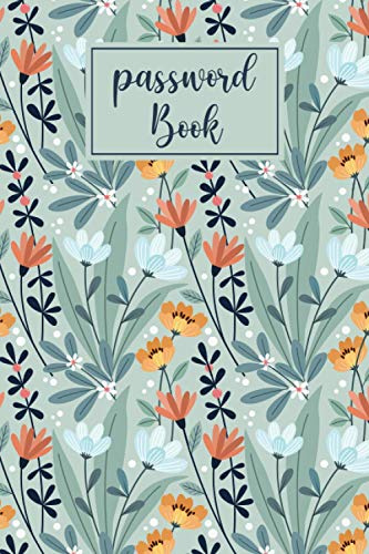 Password Book with Alphabetical tabs large print: password keeper logbook with alphabetized tabbed pages 6x9 | turquoise flowers website email address ... log book and internet password organizer