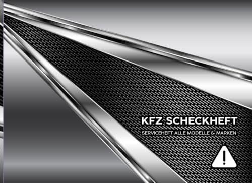 KfZ Scheckheft: Universal Serviceheft für alle Auto Marken & Modelle, Servicebuch bei Neukauf & Weiterverkauf für ein Pkw, Wartungsbuch & Checkheft für Wartungarbeiten in Werkstatt, TüV oder privat