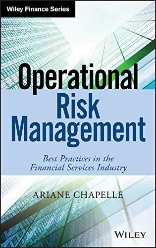 Operational Risk Management: Best Practices in the Financial Services Industry (The Wiley Finance Series) (English Edition)