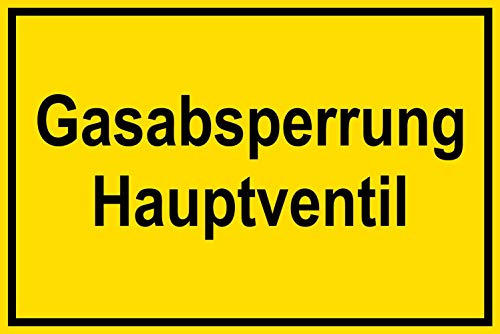 Schild für Gas- und Heizungsanlagen - Gasabsperrung Hauptventil - Kunststoff Selbstklebend - 20 x 30 cm