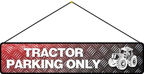 Blechschild mit Kordel 47 x 10 cm Parkplatz Schild: Tractor Parking Only - Blechemma