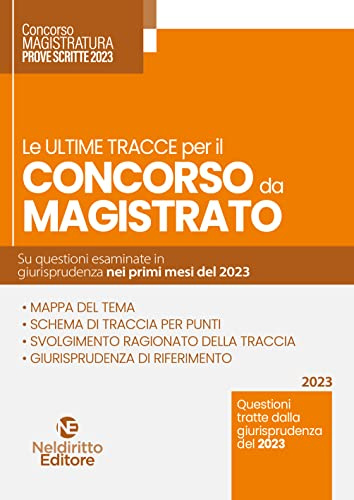 Le ultime tracce per il concorso da magistrato