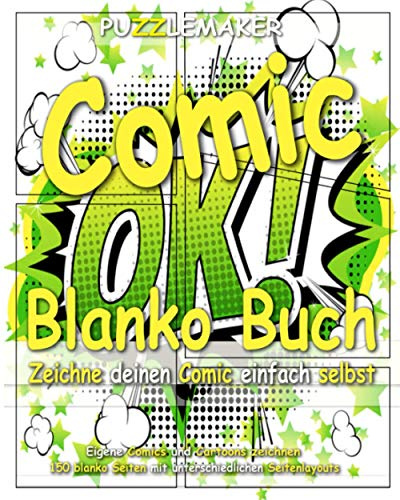 Comic Blanko Buch: Zeichne deinen Comic einfach selbst: Eigene Comics und Cartoons zeichnen - 150 blanko Seiten mit unterschiedlichen Seitenlayouts