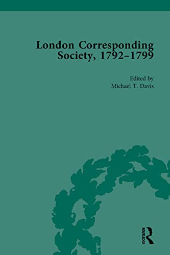 The London Corresponding Society, 1792-1799 Vol 1 (English Edition)
