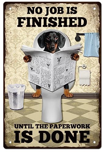 GLOBLELAND Rétro métaux Saucisse Chien baignade à l'étain Signe de l'art drôle Panneau Affiche rétro Pas de Travail est Fini Mur métallique décoratif Signe d'étain 8 x 12 Pouces
