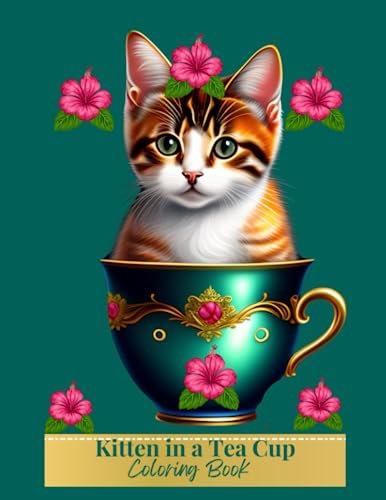 Kitten In A Tea Cup Coloring Book