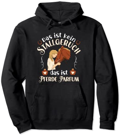 Pferde Parfum statt Stallgeruch Mädchen Pferd Reiten Pullover Hoodie