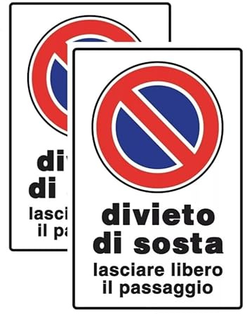 N° 2 CARTELLO SEGNALETICO IN PLASTICA 20X30 DIVIETO DI SOSTA LASCIARE LIBERO IL PASSAGGIO