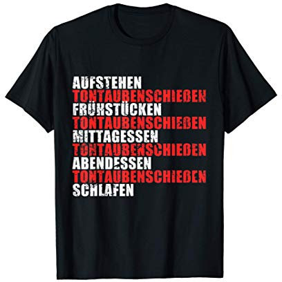 Der Perfekte Tag Tontaubenschießen Tontauben Schießen T-Shirt