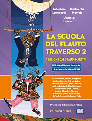 La scuola del flauto traverso. Volume 2. A lezione dai grandi maestri. Con Contenuti extra online