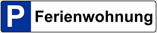 Schild – Ferienwohnung - Kfz Kennzeichen Nummernschild Parkplatzschild Parkschild – 52x11cm | stabile 3mm starke Aluminiumverbundplatte – S00019R +++ in 5 Varianten erhältlich