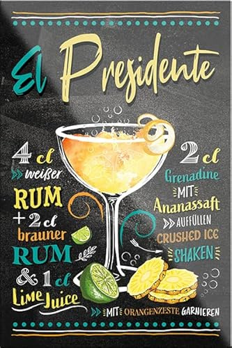 schilderkreis24 – Cocktail Rezept “EL Presidente“ Magnet Alkohol Spirituosen Deko Kühlschrankmagnet Humor Geschenkidee Geburtstag Weihnachten 9x6 cm