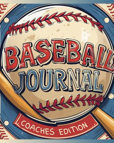 Baseball Journal - Coaches Edition