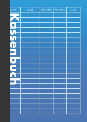 Kassenbuch A6 Blau: 110 Seiten - 55 Blatt | Einfaches Einnahmen - Ausgaben Buch | Handliches Format