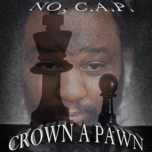 No C.A.P. / Crown A Pawn Deluxe [Explicit]