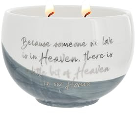 Pavilion Gift Company - Someone We Love is in Heaven, There is A Little Bit of Heaven in Our Home - 15oz Soy Wax Candle in Ceramic Vessel in Memory Loss of Loved One Remembrance Bereavement Gift
