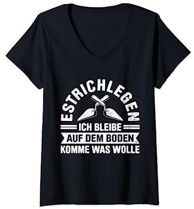 Estrich Legen Für Estrichleger Estrichbauer Handwerker T-Shirt mit V-Ausschnitt