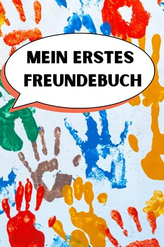 Mein erstes Freundebuch - Freundebuch Kindergarten - Freundebuch Mädchen - FGreundebuch Junge