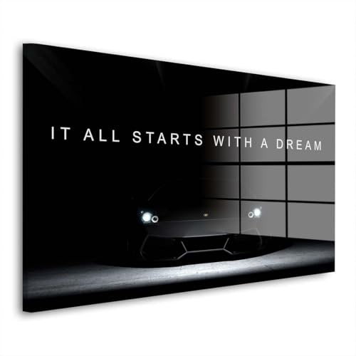 Sportwagen It All Starts With A Dream Acrylglas Wandbild Bild Wanddeko XL Größe 120x80cm