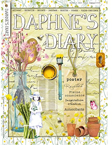 Daphne's Diary Magazine #3 2023 (FRANZÖSISCH) | Kreatives Kunsthandwerk Arbeitsbuch | Interaktives Tagebuch-Magazin für Achtsamkeit, Ausmalen, Kunst, Kochen, Reisen | Voller kreativer Inspirationen