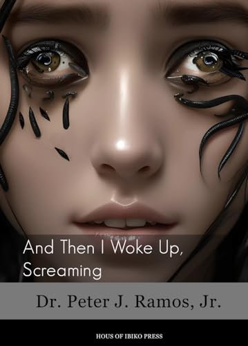 And Then I Woke Up, Screaming