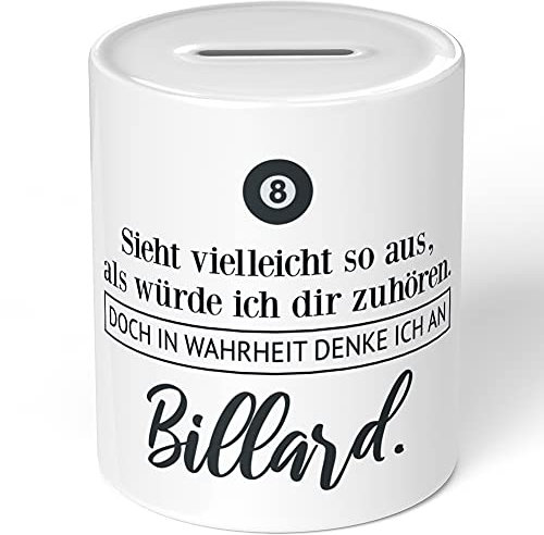 JUNIWORDS Spardose Sparbüchse, Sieht vielleicht so aus, als würde ich dir zuhören. Doch in Wahrheit denke ich an Billard (1001714)