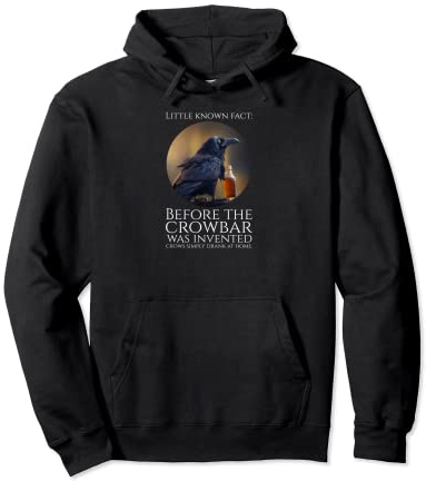 Beer Lover - Crowbar - Funny Beer Drinking Crow Meme Pullover Hoodie