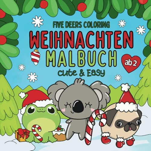 Weihnachten cute & easy Malbuch für Kinder: Weihnachtliche Ausmalbilder für Kinder ab 2 Jahren