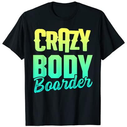 Bodyboarding Bodyboard Funny Bodyboarder T-Shirt