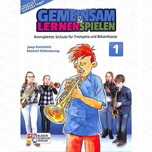 Gemeinsam lernen + spielen 1 - arrangiert für Trompete [Noten/Sheetmusic] Komponist : OLDENKAMP MICHIEL + KASTELEIN JAAP
