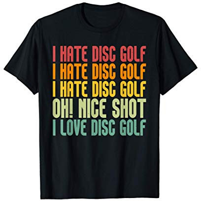 Lustiges Discgolfing für einen Discgolfer discgolf T-Shirt