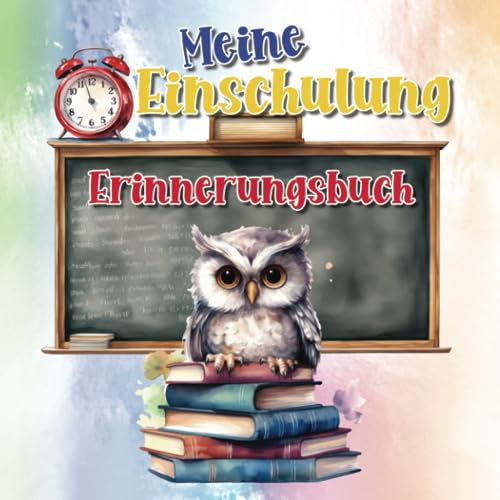 Meine Einschulung - Erinnerungsbuch zum Schulanfang: Schönes Gäste- und Freundebuch zur Schuleinführung -Erinnerungen an meine Schulzeit - Einschulungsgeschenk für Mädchen & Jungen ab 6 Jahren
