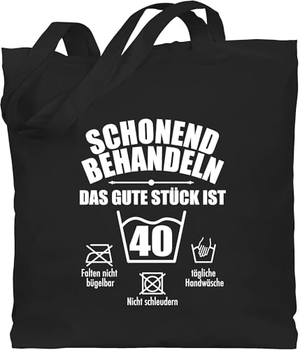 Shirtracer - Baumwolltasche - 40. Geburtstag - Schonend behandeln das gute Stück ist vierzig - weiß