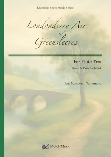 Londonderry Air & Greensleeves: For Flute Trio