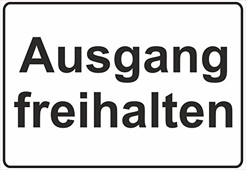 Schild Hinweisschild Hinweis Ausgang freihalten Parkverbot Verbot Ausfahrt