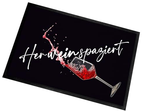 Herzbotschaft Fußmatte | Türmatte mit Spruch | 60x40cm | Her Wein spaziert | für innen und außen | Vorleger für die Haustür/Flur | Geschenk zur ersten Wohnung | Einweihung | Made in Germany