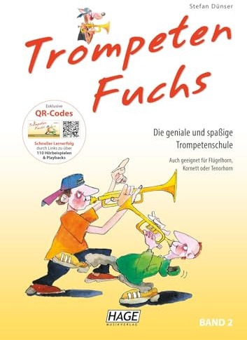 Trompeten Fuchs Band 2: Die geniale und spaßige Trompetenschule: Die geniale und spaßige Trompetenschule - Mit herzförmiger Notenklammer - ISBN: 9783866260795