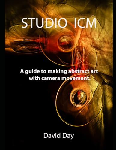Studio ICM: A guide to making abstract art with camera movement.