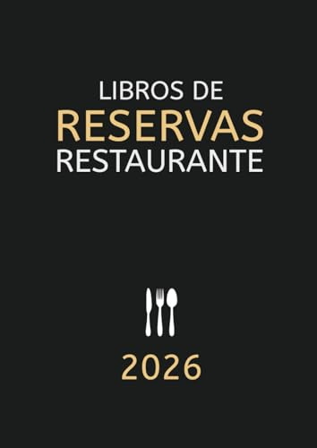 Libros de reserva para restaurantes 2026: 2 páginas por día (Almuerzo + Cena) Del 1 de enero al 31 de diciembre | Agenda profesional de reservas para restauradores | Gran formato A4 - Negro