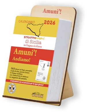 Calendario Strappapensieri in lingua SICILIANA “Amunì” con Supporto, calendario da tavolo, calendario 10x15cm, calendario giornaliero dialetto siciliano,