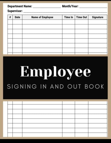 Employee Signing In And Out Book: Employee Sign in Book for Business, Workplace, Office, Security to Record up to 3000 Forms | A4 Large Staff Sign in and Out Log Book.