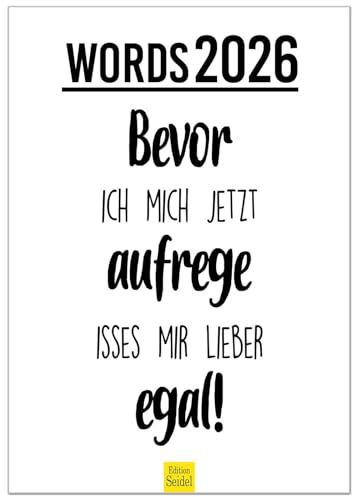 Edition Seidel Premium Kalender Words Sprüche 2026 Format DIN A3 Wandkalender Motivation mit schönen Sprüchen Dekoration zum Aufhängen Geschenk schwarz weiß