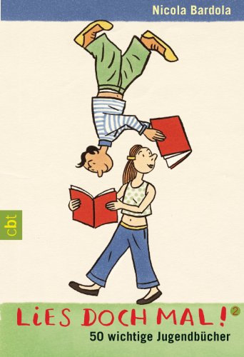 Lies doch mal! 2: 50 wichtige Jugendbücher