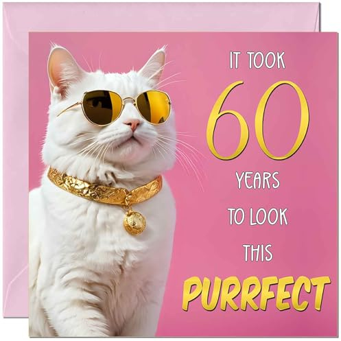 Geburtstagskarte zum 60. Geburtstag für Frauen – Purrfect Birthday – Lustige Katzen-Geburtstagskarte für 60 Jahre alte Frau, Damen, sechzigste Oma, Mutter, Tante, Schwester, Mutter, Freund, Kätzchen