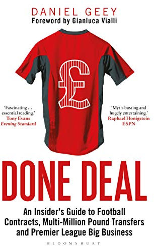 Done Deal: An Insider's Guide to Football Contracts, Multi-Million Pound Transfers and Premier League Big Business