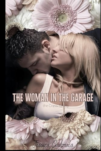 The Woman in the Garage (Grassi Family, Band 8)