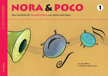 Nora und Poco Band 1 (+CD): für 2 Sopranblockflöten (Ensemble) (Bassflöte und Percussion ad lib)
