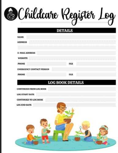 Childcare Register Log: Cute Boys and Girls - Large Sign In and Out Register Log with Name, Phone Number, Time and Parent Signature Space for Daycare, Preschool, Nursery and Childminder