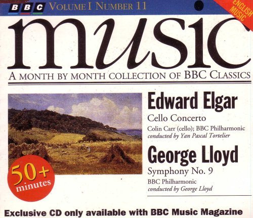 Elgar: Cello Concerto E minor Op. 85/George LLoyd: Symphony No. 9/BBC Music Vol.1 No.11