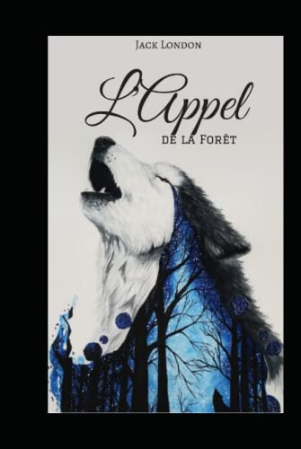 L'Appel de la forêt annoté